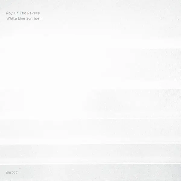 Limited Time Roy Of The Ravers - White Line Sunrise II - New 2 LP Record 2020 Emotional Response UK Vinyl - Electronic / Acid / Ambient / Techno