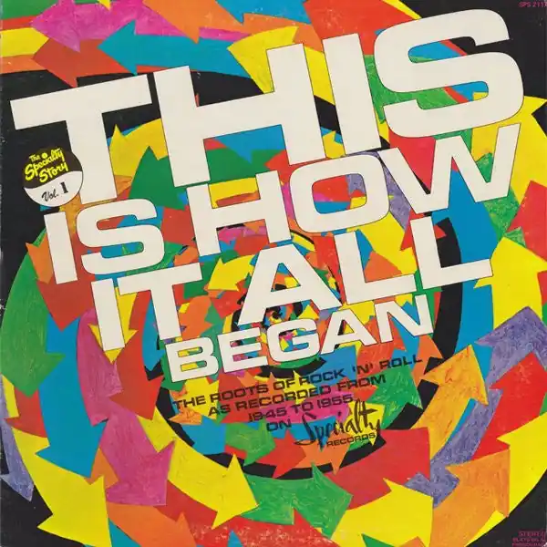 This Is How It All Began  Various ‎– This Is How It All Began Vol 1 - New Lp Record 1969 Specialty USA Original Vinyl - Rhythm & Blues / Soul / Jump Blues Cheap