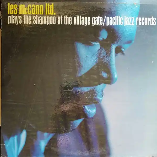 Les McCann Ltd. ‎– Plays The Shampoo At The Village Gate - VG Lp Record 1963 Pacific Jazz USA Mono Vinyl - Jazz Popular