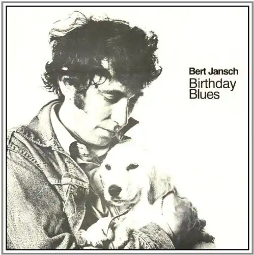 Bert Jansch ‎– Birthday Blues (1969) - New Lp Record 2017 Superior Viaduct USA Vinyl - Folk Wholesale