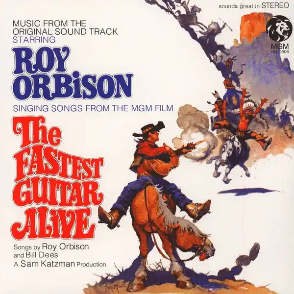 Roy Orbison ‎– Singing Songs From The M.G.M Film "The Fastest Man Alive" (1967) - New Lp Record 2015 MGM Europe Import Vinyl - Soundtrack / Rockabilly / Country Rock / Premium