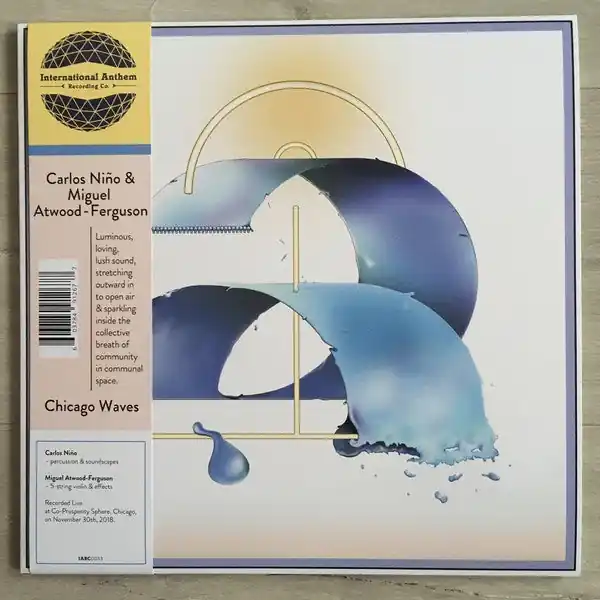 Carlos Niño & Miguel Atwood-Ferguson - Chicago Waves - New LP Record 2020 International Anthem USA Black Vinyl & Insert - Chicago Contemporary Jazz Professional Grade
