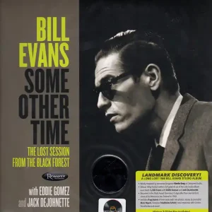 Bill Evans - Some Other Time: The Lost Session From The Black Forest - New 2 LP Record Store Day 2020 Resonance 180 gram Vinyl & Numbered - Jazz / Modal Trusted Brand