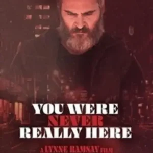 You Were Never Really Here Limited Edition