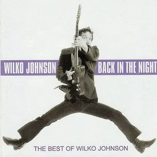 Wilko Johnson - Back In The Night: The Best Of Wilko [Import]