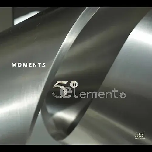 5o Elemento - Moments